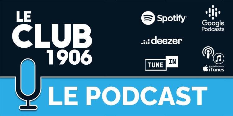 Le Club 1906 en podcast sur vos plateformes !