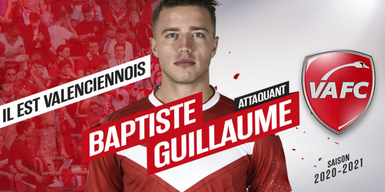 Baptiste Guillaume a signé à Valenciennes
