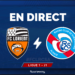 Lorient – Strasbourg  : Direct commenté !