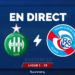 AS Saint-Etienne – RC Strasbourg : Match en direct