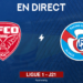 DIRECT : Dijon – Strasbourg (J21)