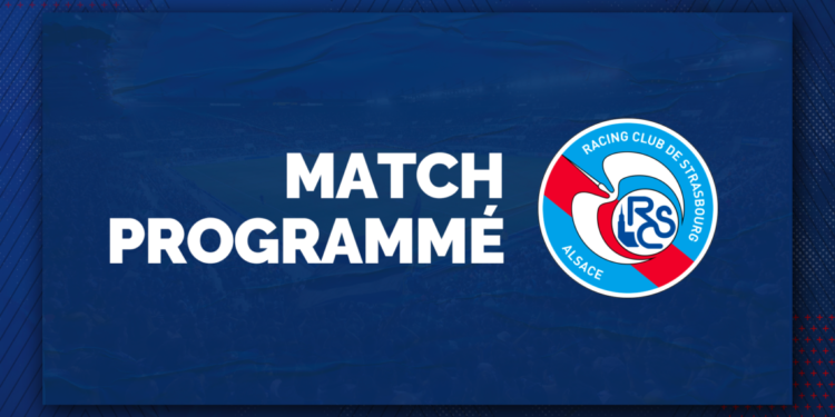 Metz – Strasbourg programmé !