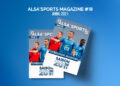 ALSA&rsquo;SPORTS MAGAZINE #18 – AVRIL 2021