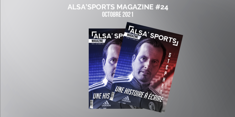 ALSA’SPORTS MAGAZINE #24 – OCTOBRE 2021