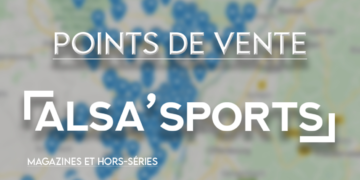 Où trouver le magazine Alsa&rsquo;Sports ainsi que le hors-série ?