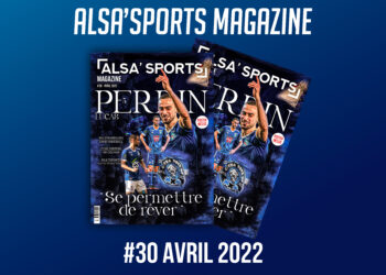 ALSA&rsquo;SPORTS #30 – AVRIL 2022
