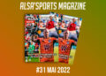 ALSA&rsquo;SPORTS MAGAZINE #31 – MAI 2022
