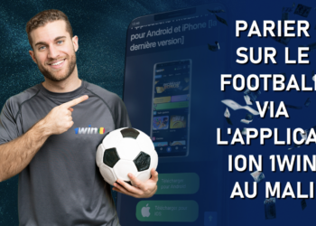 Parier sur le football via l’application 1Win au Mali : comment prédire et gagner