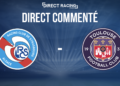 DIRECT : Strasbourg – Toulouse