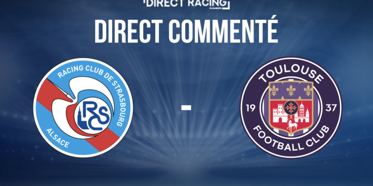 DIRECT : Strasbourg – Toulouse