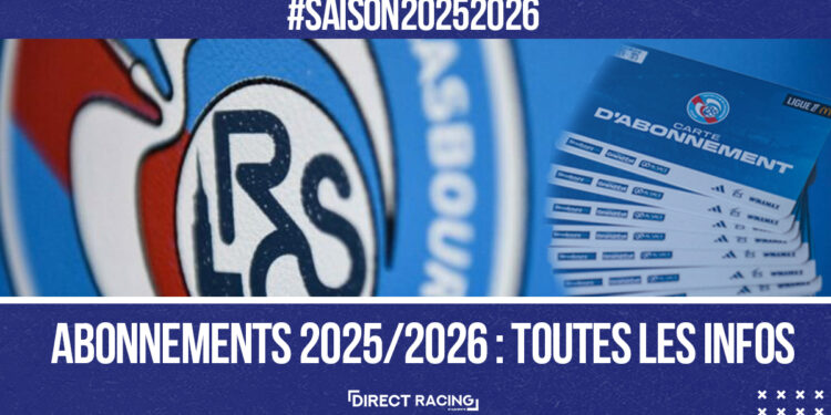 ABONNEMENTS 2025/2026 : Toutes les infos !