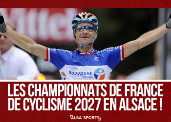 OFFICIEL : Les championnats de France de Cyclisme 2027 en Alsace !