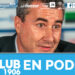 Le Club 1906 avec Marc Keller en podcast !