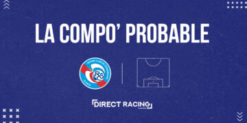 Metz – Strasbourg : La compo probable du Racing