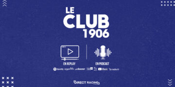 Le Club 1906 en replay et en podcast !