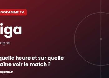 Programme TV Liga : à quelle heure et sur quelle chaîne voir le match